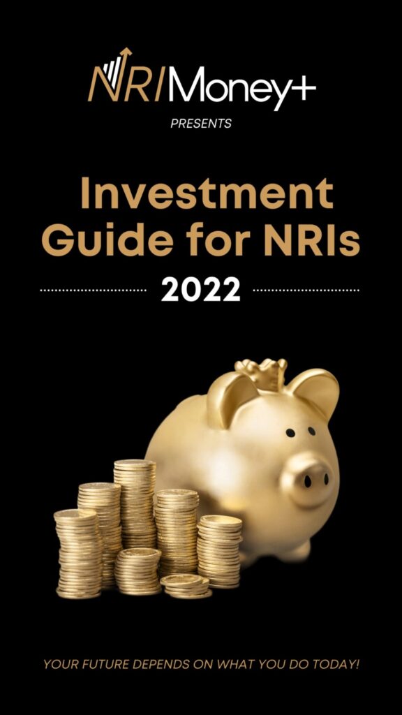 wp story1648175445694 05328549705798810916 NRI Money+ Investment Guide for NRIs in 2022