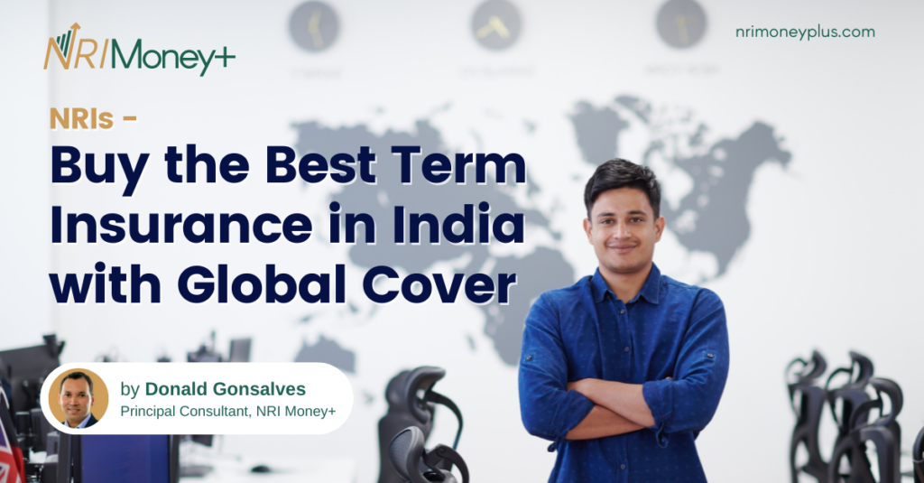 Buy the Best Term Insurance in India with Global Cover