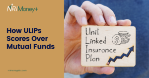 How ULIPs Scores Over Mutual Funds