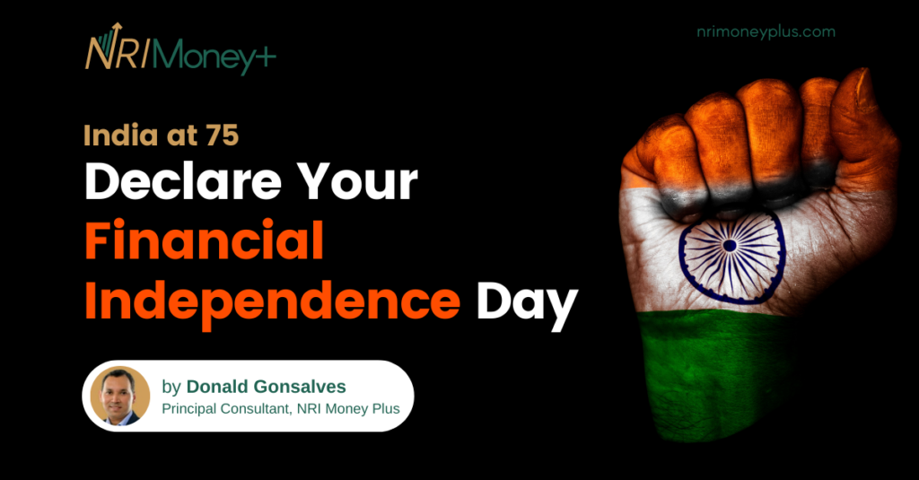 India at 75 Declare Your Financial Independence Day