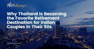 Why Thailand Is Becoming the Favorite Retirement Destination for Indian Couples in Their 50s