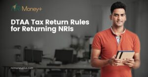 DTAA Tax Return Rules for Returning NRIs