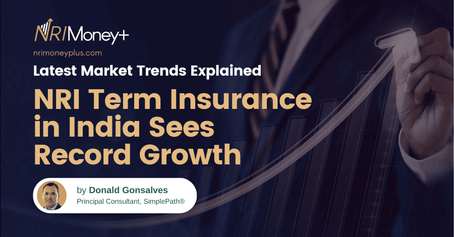 NRI Term Insurance in India Sees Record Growth